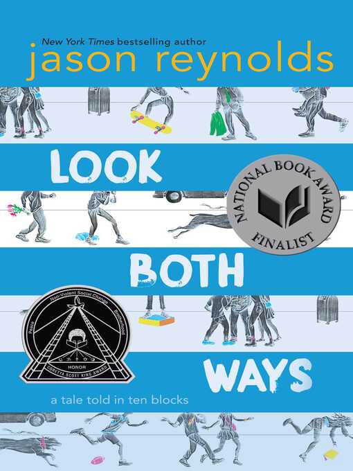 Title details for Look Both Ways: a Tale Told in Ten Blocks by Jason Reynolds - Wait list